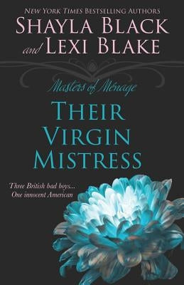 Their Virgin Mistress by Blake, Lexi