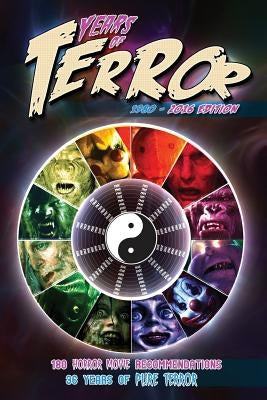 Years of Terror 2016: 180 Horror Movie Recommendations, 36 Years of Pure Terror by Hutchison, Steve