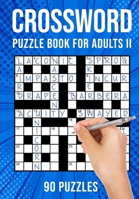 Crossword Puzzle Book for Adults II: Quick Daily Cross Word Activity Books 90 Puzzles (UK Version) Paperback Independently Published