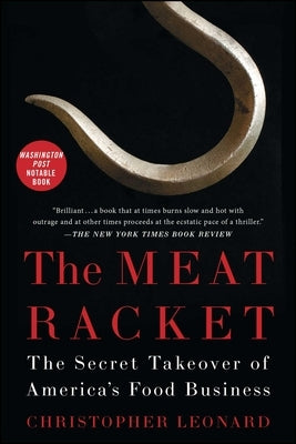 The Meat Racket: The Secret Takeover of America's Food Business Simon & Schuster