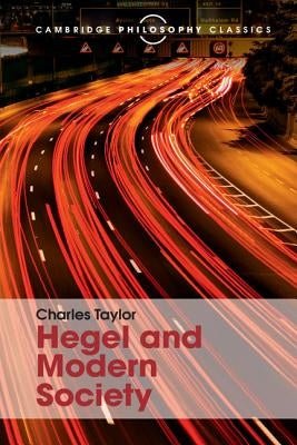 Hegel and Modern Society Paperback Cambridge University Press