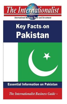 Key Facts on Pakistan: Essential Information on Pakistan Paperback Createspace Independent Publishing Platform