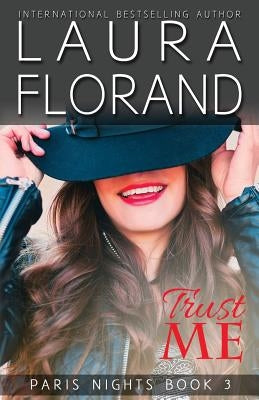 Trust Me Paperback Laura Florand