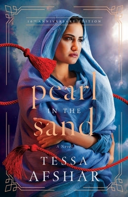 Pearl in the Sand: A Novel - 10th Anniversary Edition Moody Publishers