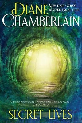 Secret Lives Paperback Diane Chamberlain Books, Incorporated