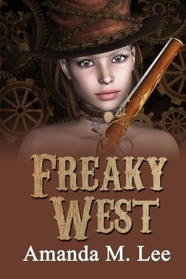 Freaky West Paperback Independently Published