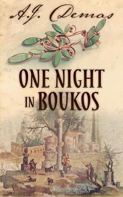 One Night in Boukos by Demas, A. J.
