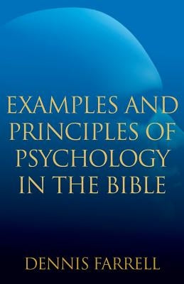 Examples and Principles of Psychology in the Bible Paperback Redemption Press