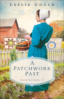 A Patchwork Past Bethany House Publishers