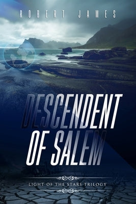 Descendent of Salem by James, Robert