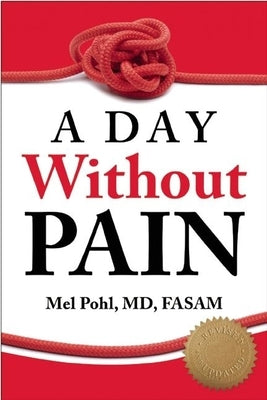 A Day Without Pain by Pohl, Mel