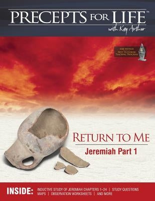 Precepts For Life Study Companion: Return to Me (Jeremiah Part 1) Paperback Precept Minstries International