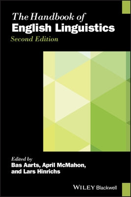 The Handbook of English Linguistics Paperback Wiley-Blackwell