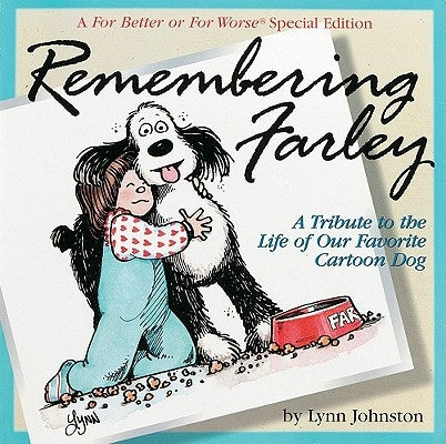 Remembering Farley by Johnston, Lynn