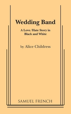 Wedding Band by Childress, Alice