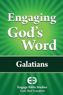 Engaging God's Word: Galatians Paperback Engage Bible Studies