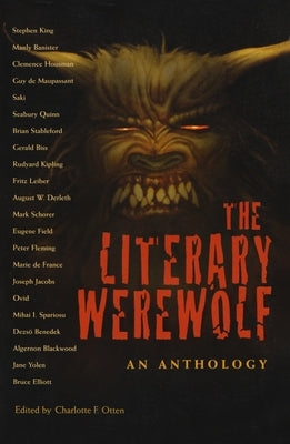 Literary Werewolf: An Anthology by Otten, Charlotte F.