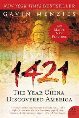 1421: The Year China Discovered America by Menzies, Gavin