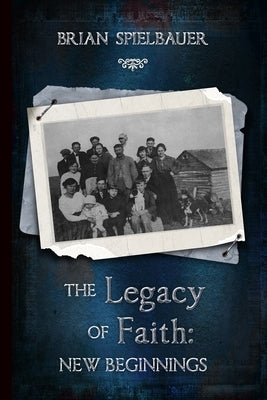 The Legacy of Faith: New Beginnings Paperback Concordis Publishing
