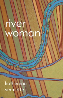 River Woman paperback book by House of Anansi Press, with a cover featuring an illustrated river scene and woman.