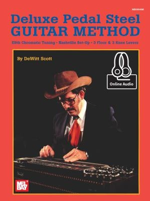 Deluxe Pedal Steel Guitar Method by DeWitt Scott