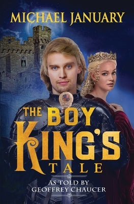 The Boy King's Tale: As Told By Geoffrey Chaucer Paperback Winged Lion Publications
