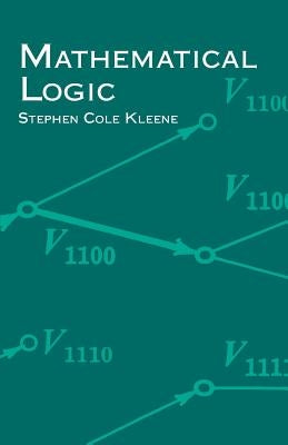 Mathematical Logic Paperback Dover Publications