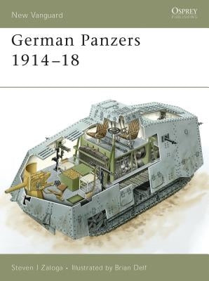 German Panzers 1914-18 Paperback Osprey Publishing (UK)