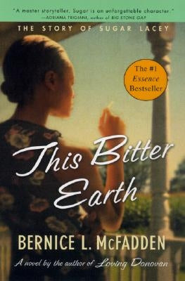 This Bitter Earth: The Story of Sugar Lacey Plume Books