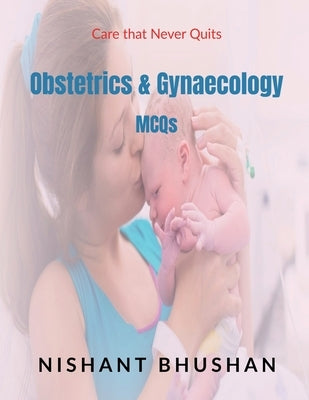 Obstetrics and Gynaecology Mcqs by Bhushan, Nishant