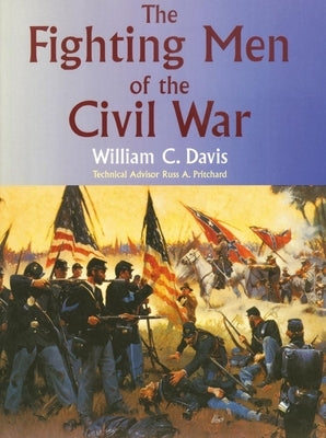The Fighting Men of the Civil War Paperback University of Oklahoma Press