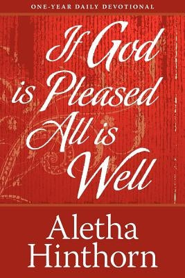 If God Is Pleased, All Is Well Paperback 90 Minute Books