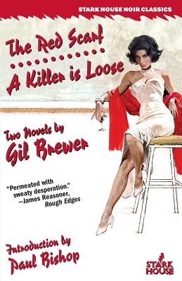 The Red Scarf / A Killer is Loose Paperback Stark House Press