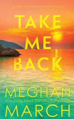 Take Me Back Paperback Meghan March