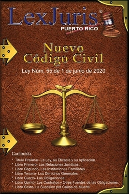 Nuevo Código Civil de Puerto Rico: Ley Núm. 55 de 1 de junio de 2020 by Díaz, Juan M.