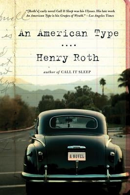 An American Type by Roth, Henry