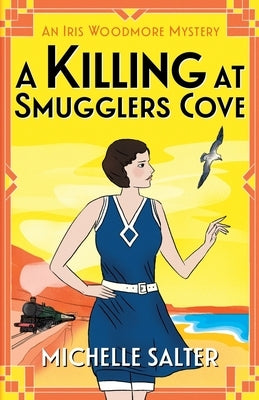 A Killing at Smugglers Cove by Salter, Michelle