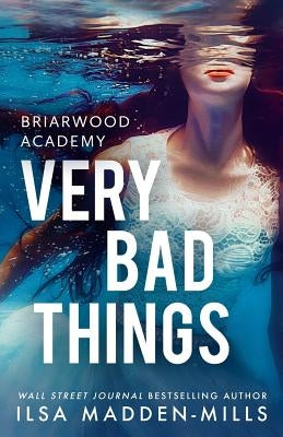 Very Bad Things Paperback Independently Published