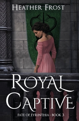Royal Captive Paperback Heather Frost