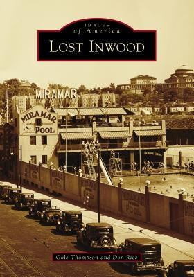 Lost Inwood Arcadia Publishing (SC)