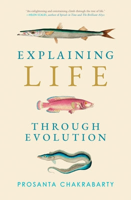 Explaining Life Through Evolution Paperback MIT Press