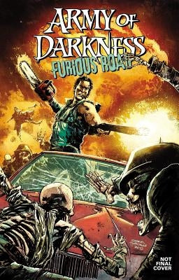 Army of Darkness: Furious Road by Collins, Nancy A.