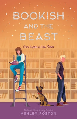 Bookish and the Beast by Poston, Ashley