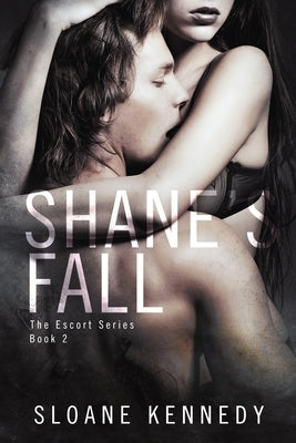 Shane's Fall by Kennedy, Sloane