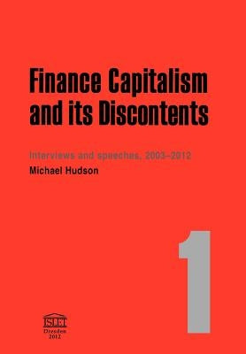 Finance Capitalism and Its Discontents Paperback Islet