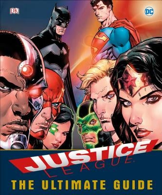 DC Comics Justice League the Ultimate Guide by Walker, Landry