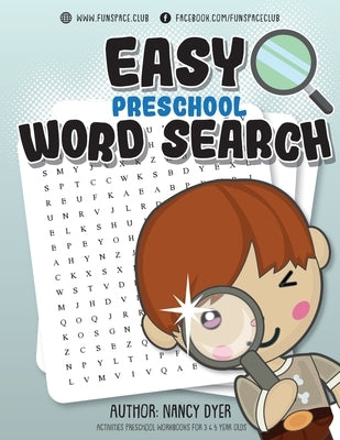 Easy Preschool Word Search: Activities PRESCHOOL workbooks for 3 4 5 year olds Paperback Createspace Independent Publishing Platform