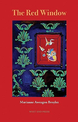 The Red Window by Broyles, Marianne Aweagon