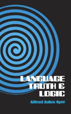 Paperback of "Language, Truth, and Logic" by Dover Publications, showing the book cover with title and author details.