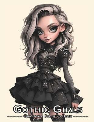 Gothic Girls: Grayscale Coloring Book for Adults by Johnson, David